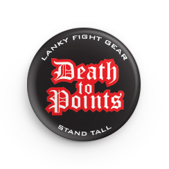 Death to Points - 1.25" Button - Lanky Fight Gear
